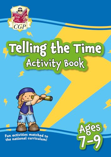 Telling the Time Activity Book for Ages 7-9 (CGP KS2 Activity Books and Cards) von Coordination Group Publications Ltd (CGP)