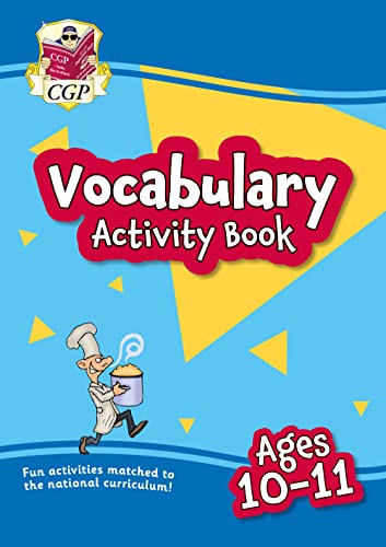 Vocabulary Activity Book for Ages 10-11 (CGP KS2 Activity Books and Cards)