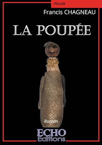 La poupée von ECHO EDITIONS
