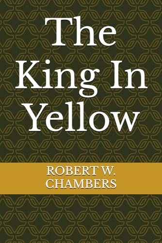 The King In Yellow The King In Yellow