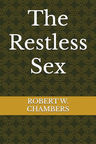 The Restless Sex The Restless Sex von Independently published