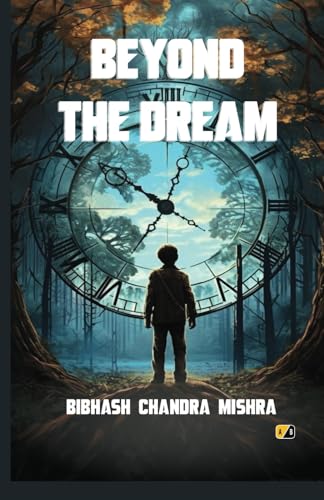 Beyond the dream Beyond the dream von Adhyyan Books