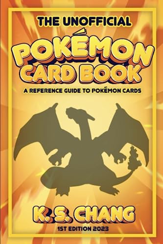 THE UNOFFICIAL POKEMON CARD BOOK: A REFERENCE GUIDE TO POKEMON CARDS von Self Publishing