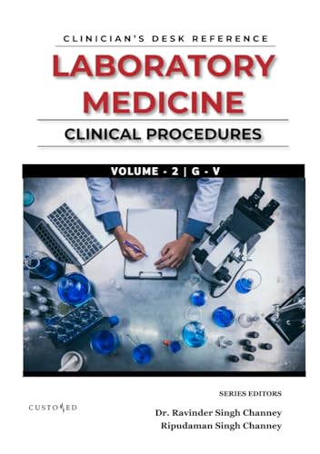 LABORATORY MEDICINE | VOLUME 2 | G - V: VOLUME 2 OF 2 VOLUME SET (TEXT BOOK SERIES, Band 13) von Independently published