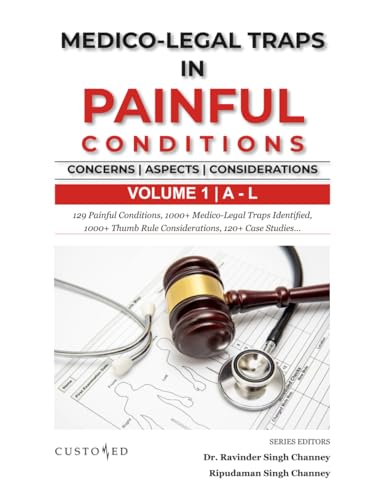 MEDICO-LEGAL IN PAINFUL CONDITIONS | Volume 1 (MEDICO-LEGAL SERIES) von Independently published