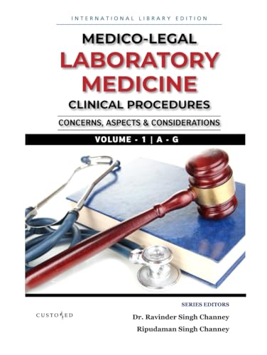 MEDICO-LEGAL | LABORATORY MEDICINE | CONCERNS, ASPECTS & CONSIDERATIONS | VOLUME 1: VOLUME 1 OF 2 VOLUME SET (MEDICO-LEGAL SERIES) von Independently published