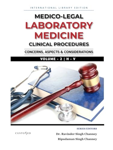 MEDICO-LEGAL | LABORATORY MEDICINE | CONCERNS, ASPECTS & CONSIDERATIONS | VOLUME 2: VOLUME 2 OF 2 VOLUME SET (MEDICO-LEGAL SERIES) von Independently published