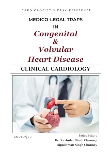 MEDICO-LEGAL TRAPS IN CONGENITAL & VOLVULAR HEART DISEASE (MEDICO-LEGAL SERIES) von Independently published
