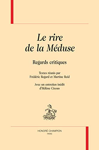 LE RIRE DE LA MÉDUSE"". REGARDS CRITIQUES. von Champion