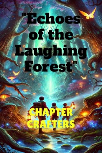 "Echoes of the Laughing Forest" von Notion Press