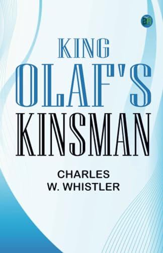 KING OLAF'S KINSMAN von Zinc Read