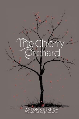 The Cherry Orchard The Cherry Orchard von Independently published