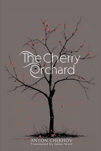 The Cherry Orchard The Cherry Orchard von Independently published