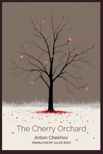 The Cherry Orchard The Cherry Orchard von Independently published