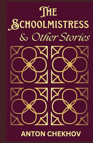 The Schoolmistress and Other Stories The Schoolmistress and Other Stories von Independently published