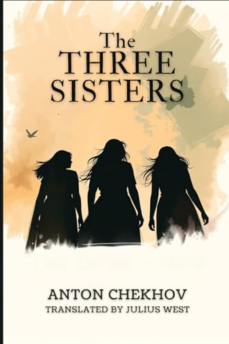 The Three Sisters The Three Sisters von Independently published