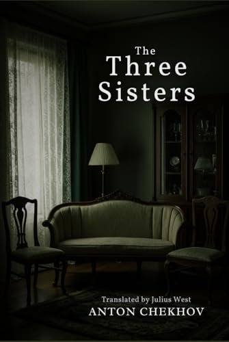 The Three Sisters The Three Sisters von Independently published