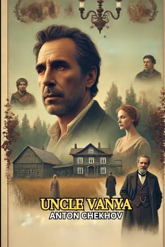 UNCLE VANYA UNCLE VANYA von Independently published