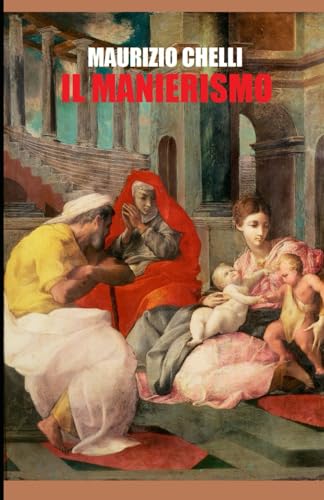 IL MANIERISMO von Independently published