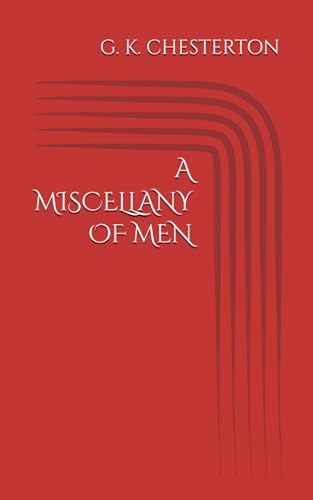 A MISCELLANY OF MEN A MISCELLANY OF MEN von Independently published