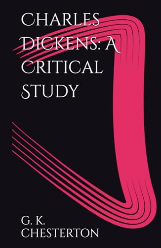 Charles Dickens: A Critical Study Charles Dickens: A Critical Study von Independently published