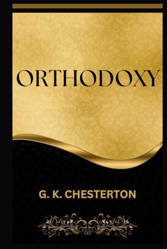 ORTHODOXY ORTHODOXY von Independently published