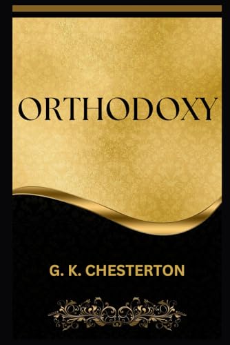ORTHODOXY ORTHODOXY von Independently published