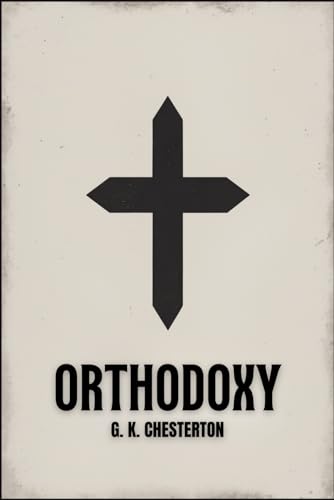 ORTHODOXY ORTHODOXY von Independently published