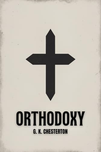 ORTHODOXY ORTHODOXY von Independently published