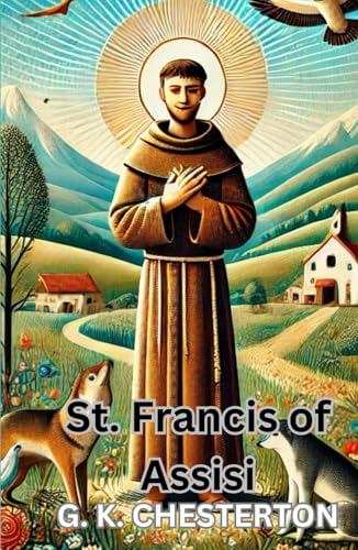 St. Francis of Assisi St. Francis of Assisi von Independently published