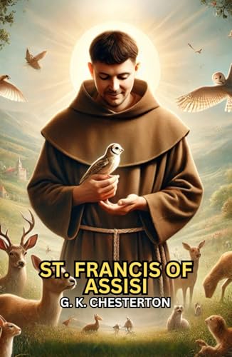 St. Francis of Assisi St. Francis of Assisi von Independently published