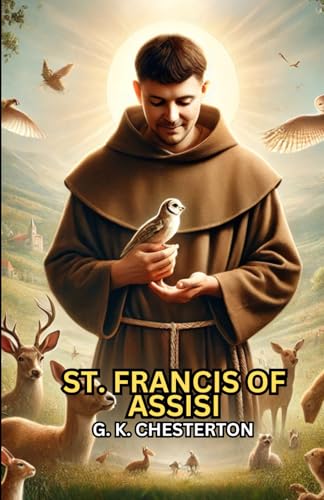 St. Francis of Assisi St. Francis of Assisi von Independently published