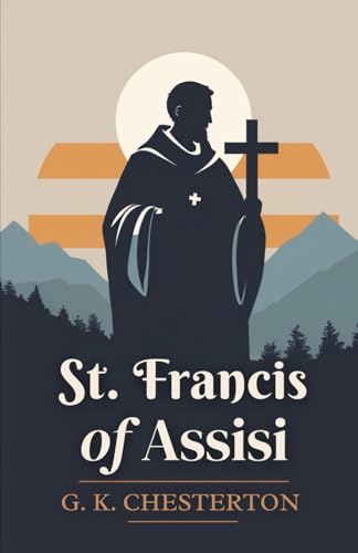 St. Francis of Assisi St. Francis of Assisi von Independently published