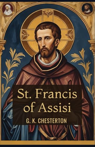 St. Francis of Assisi St. Francis of Assisi von Independently published