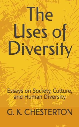 The Uses of Diversity: Essays on Society, Culture, and Human Diversity The Uses of Diversity: Essays on Society, Culture, and Human Diversity von Independently published