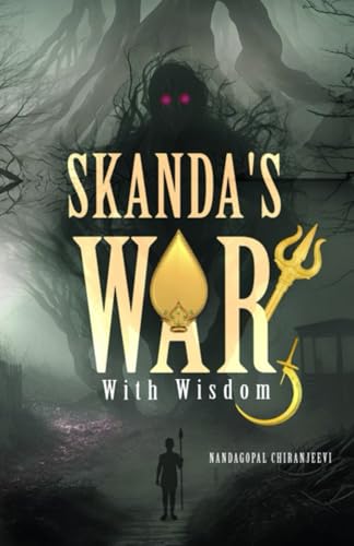 Skanda's War with Wisdom: Part 1 von Independently published