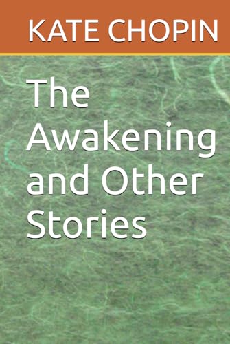 The Awakening and Other Stories von Independently published