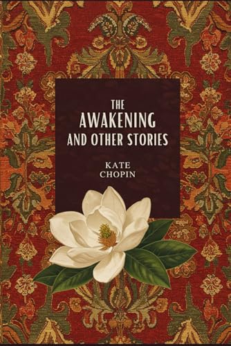 The Awakening and Other Stories von Independently published