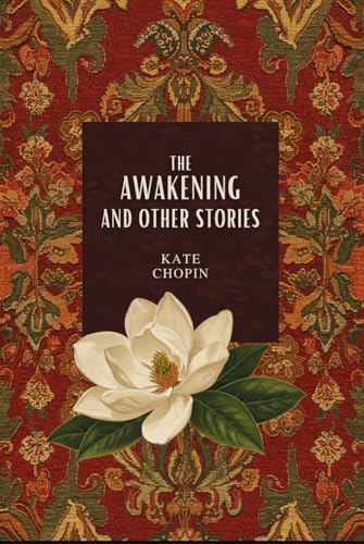 The Awakening and Other Stories von Independently published