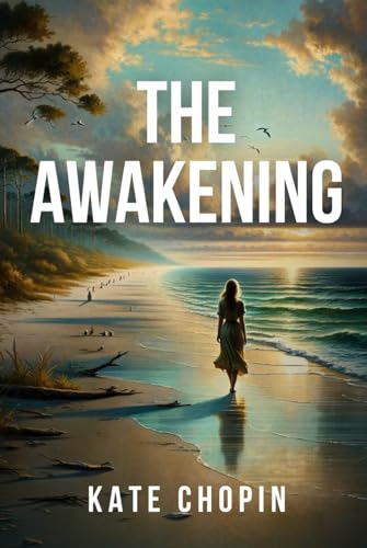 The Awakening von Independently published