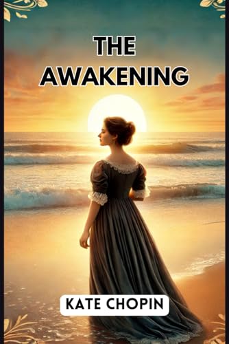 The Awakening von Independently published