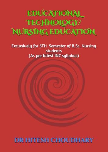 EDUCATIONAL TECHNOLOGY/ NURSING EDUCATION von DR HITESH CHOUDHARY