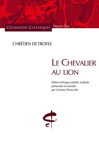 Le Chevalier au lion. von CHAMPION