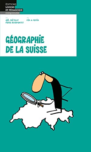 Géographie de la Suisse von Lep