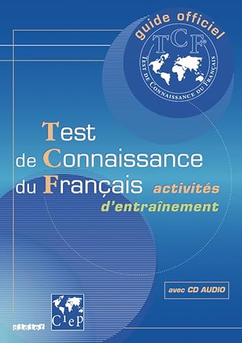Test de connaissance du Français (TCF) - édition 2002 - Livre + CD audio