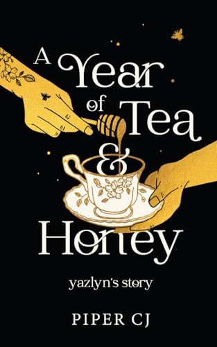 A Year of Tea and Honey von Independently published