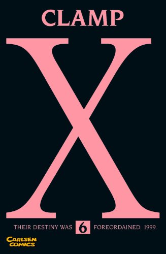 X, Band 6: Their destiny was foreordained. 1999