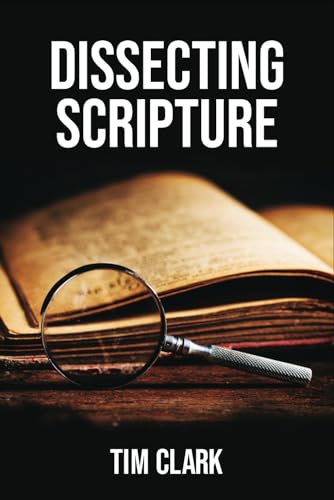 DISSECTING SCRIPTURE von Independently published