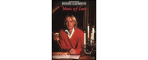 RICHARD CLAYDERMAN MUSIC OF LOVE (Piano Solo)