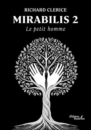 Mirabilis 2: Le petit homme von Baudelaire